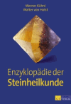 Kühni, Werner u. von Holst, Walter:<br />Enzyklopädie der Steinheilkunde