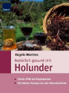Martens, Angela:<br />Natürlich gesund mit Holunder