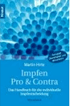 Hirte, Martin:<br />Impfen Pro & Contra: Das Handbuch für die individuelle Impfentscheidung
