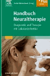 Weinschenk, Stefan.:<br />Handbuch Neuraltherapie