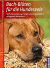Brehmer, Marion:<br />Bach-Blüten für die Hundeseele