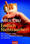 Carr, Allen:<br />Endlich Nichtraucher!