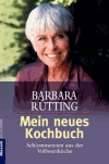 Rütting, Barbara:<br />Mein neues Kochbuch