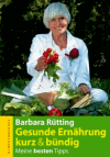 Rütting, Barbara<br />Gesunde Ernährung kurz & bündig