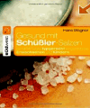 Wagner, Hans:<br />Gesund mit Schüßler-Salzen