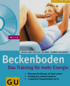 Lang-Reeves, Irene:<br />Beckenboden. Das Training für mehr Energie mit CD. Lust zum Üben