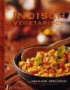 Issar, Sushila:<br /> Indisch kochen. Vegetarisch