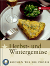 Eurotoques:<br /> Herbst- und Wintergemüse