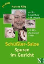 Räke, Martina:<br />Schüssler-Salze - Spuren im Gesicht
