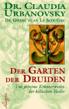 Urbanovsky, Claudia:<br/ />Der Garten der Druiden