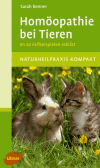 Renner, Sarah:<br />Homöopathie bei Tieren - An 20 Fallbeispielen erklärt