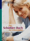 Feichtinger, Thomas:<br />Das Schüßler-Buch der Lebenskunst.