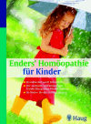 Enders, Norbert:<br /> Enders' Homöopathie für Kinder