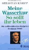 Kneipp Sebastian:<br />Meine Wasserkur