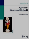 Ranade, Subhash:<br />Ayurveda - Wesen und Methodik