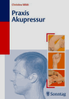 Mildt, Chr.:<br />Praxis Akupressur