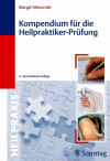 Allmeroth, M.:<br />Kompendium für die Heilpraktiker-Prüfung