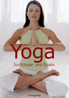 Sivananda Yoga Vedanta Zentrum:<br />Yoga für Körper und Seele