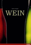 Dominé/Faber/Pothmann:<br />Wein