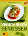 von Cramm, Dagmar:<br />Vegetarisch genießen