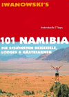Iwanowski, Michael:<br />101 Namibia: Die schönsten Reiseziele, Lodges & Gästefarmen