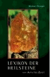 Gienger, Michael u. Hageneder, Fred:<br />Lexikon der Heilsteine