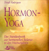Rodrigues, Dinah<br />Hormon-Yoga.