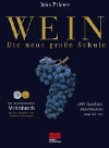 Priewe, Jens: <br />Wein - Die neue große Schule