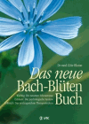 Blome, G.:<br />Das neue Bach-Blüten-Buch