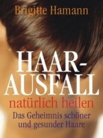 Haarausfall natürlich heilen