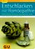 Entschlacken mit Homöopathie