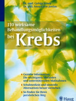 110 wirksame Behandlungsmöglichkeiten bei Krebs