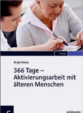 366 Tage - Aktivierungsarbeit mit älteren Menschen