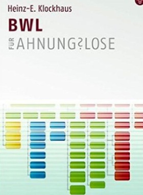 BWL für Ahnungslose