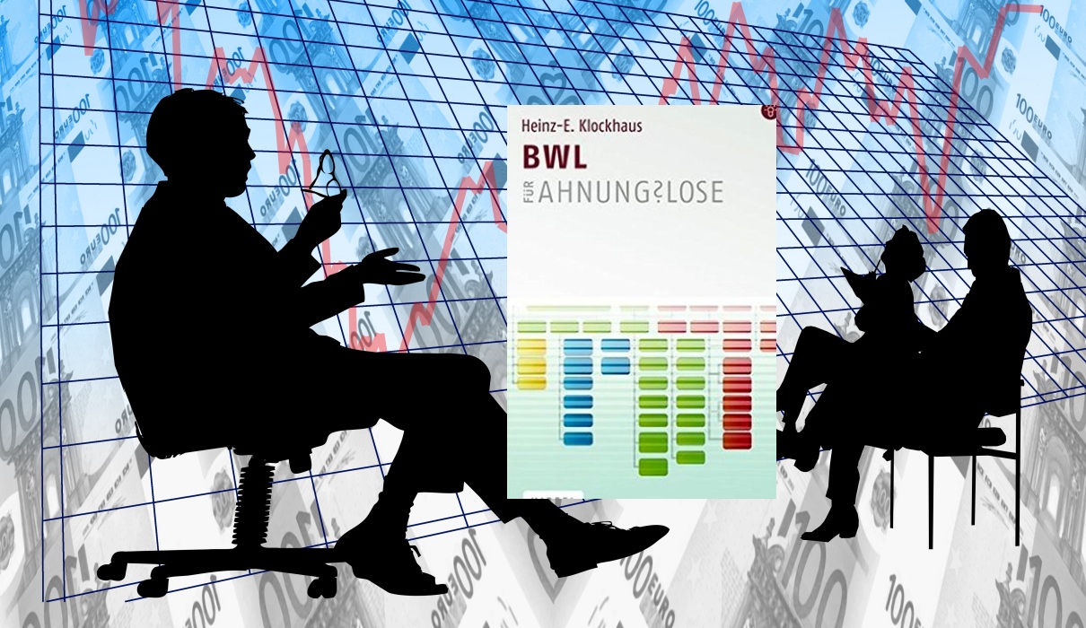 BWL für Ahnungslose BWL für Ahnungslose