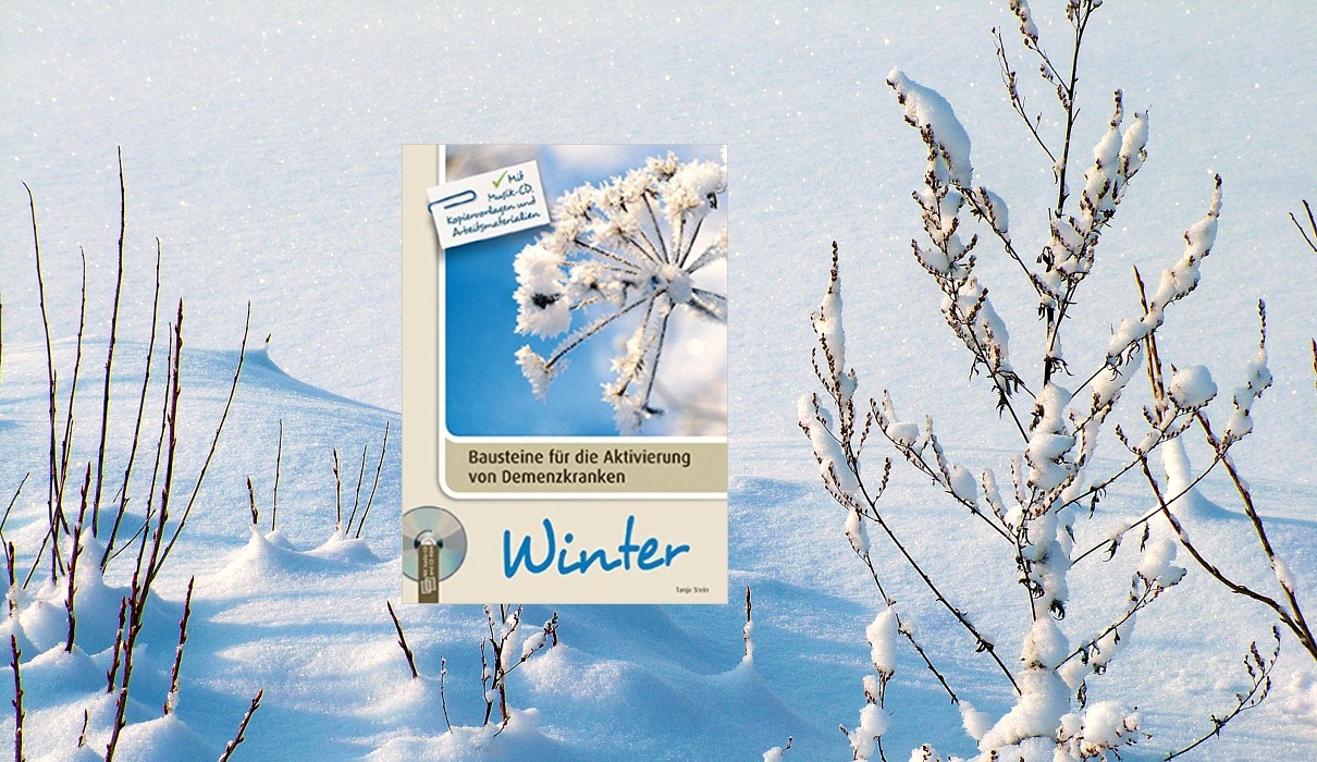 Bausteine für die Aktivierung von Demenzkranken: Winter Bausteine für die Aktivierung von Demenzkranken: Winter