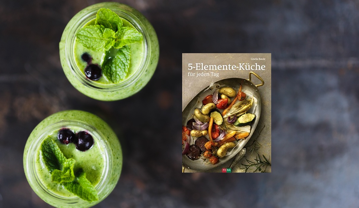 5-Elemente-Küche für jeden Tag 5-Elemente-Küche für jeden Tag