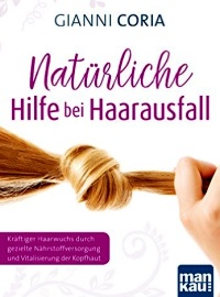 Natürliche Hilfe bei Haarausfall