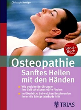 Osteopathie, Sanftes Heilen mit den Händen
