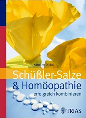 Schüßler-Salze & Homöopathie erfolgreich kombinieren