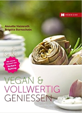 Vegan & Vollwertig Geniessen