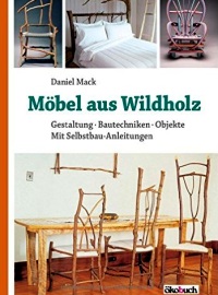 Möbel aus Wildholz