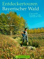 Entdeckertouren Bayerischer Wald
