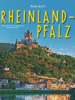 Reise durch Rheinland-Pfalz