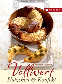Vollwert-Plätzchen & Konfekt
