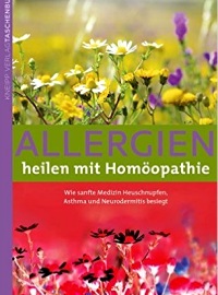 Allergien heilen mit Homöopathie