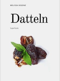 Datteln: Superfood