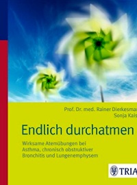 Endlich durchatmen: Wirksame Atemübungen bei Asthma, Bronchitis und COPD