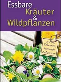 Essbare Kräuter und Wildpflanzen