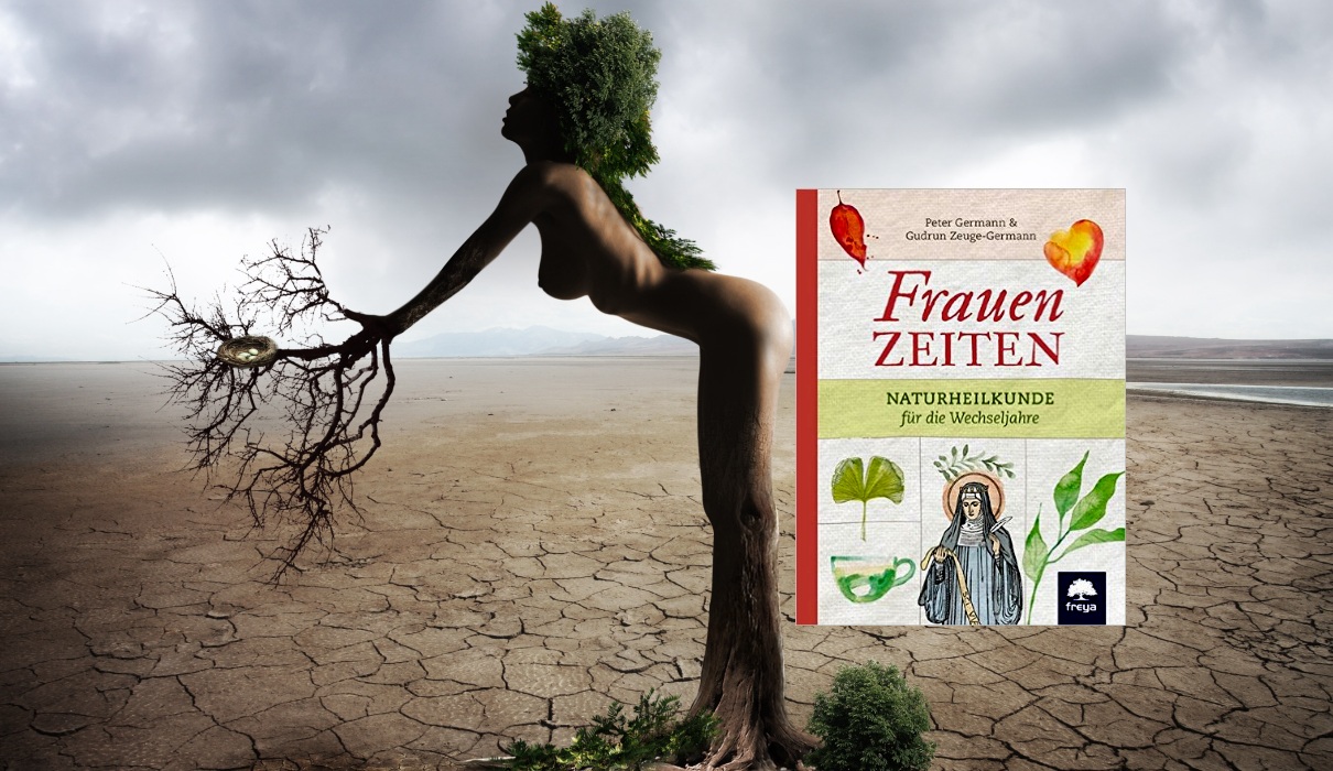 Frauenzeiten Naturheilkunde für die Wechseljahre Frauenzeiten Naturheilkunde für die Wechseljahre
